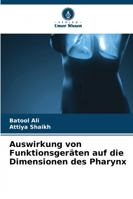Auswirkung von Funktionsgeräten auf die Dimensionen des Pharynx