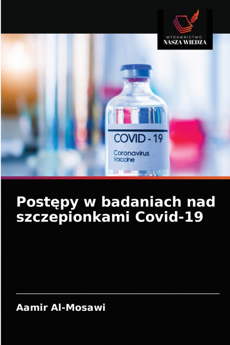Postępy w badaniach nad szczepionkami Covid-19