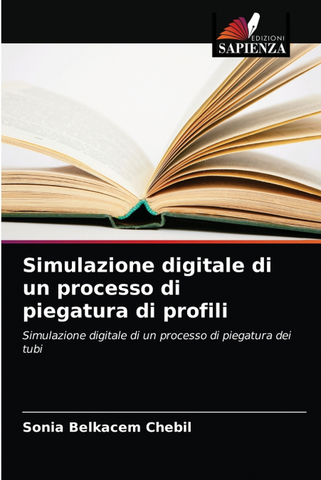 Simulazione digitale di un processo di piegatura di profili