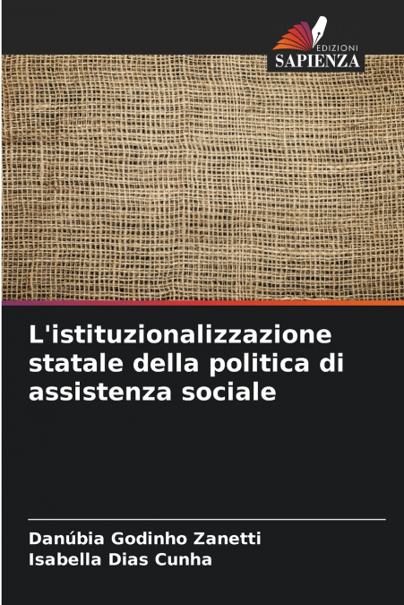 L’istituzionalizzazione statale della politica di assistenza sociale