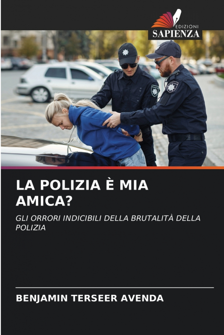 LA POLIZIA È MIA AMICA?