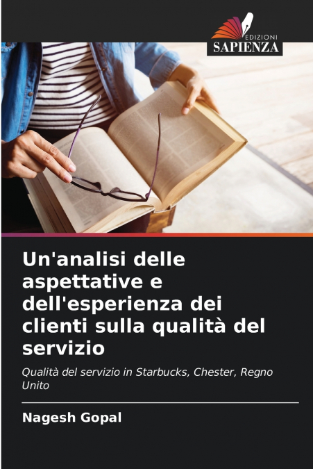 Un’analisi delle aspettative e dell’esperienza dei clienti sulla qualità del servizio