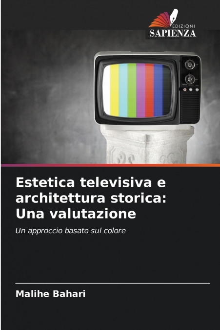 Estetica televisiva e architettura storica