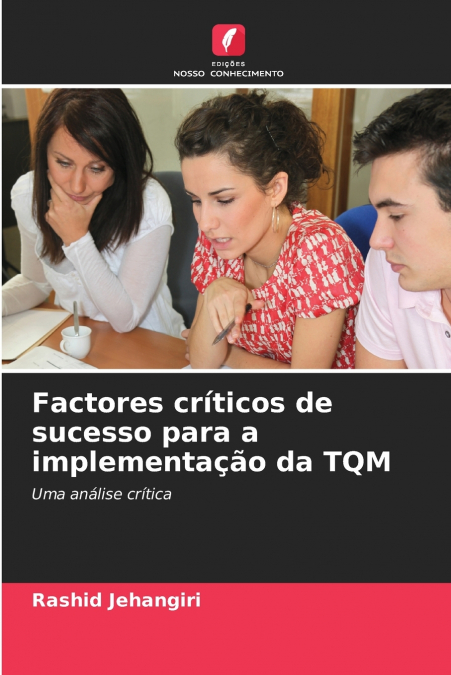Factores críticos de sucesso para a implementação da TQM