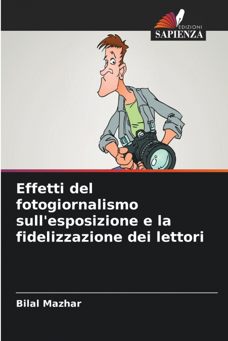 Effetti del fotogiornalismo sull’esposizione e la fidelizzazione dei lettori
