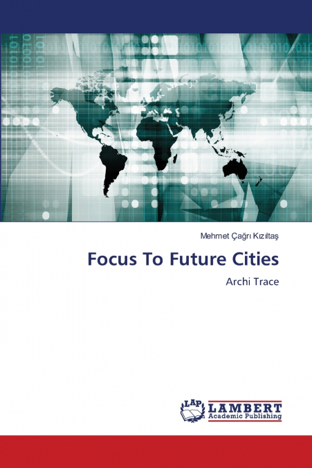 Focus To Future Cities