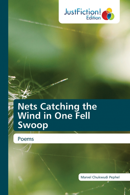 Nets Catching the Wind in One Fell Swoop