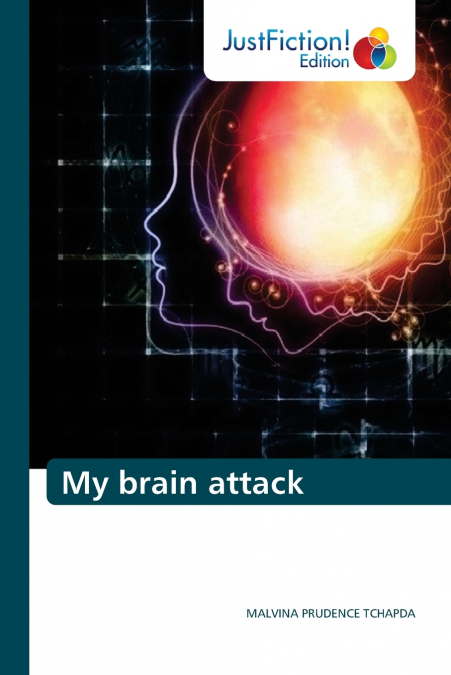 My brain attack