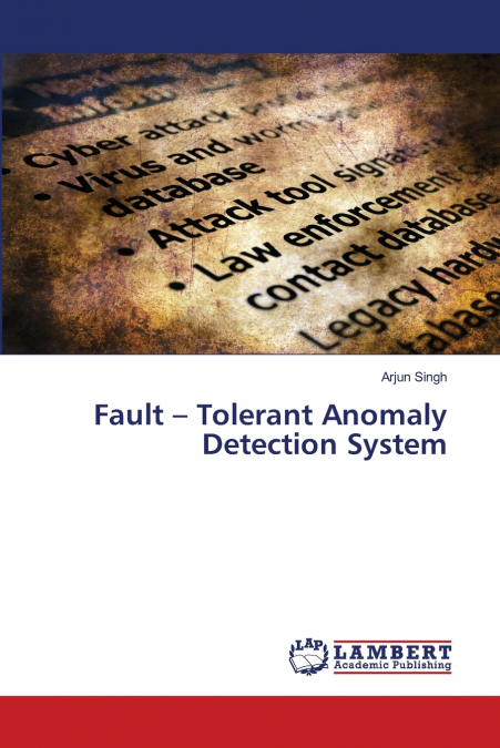 Fault - Tolerant Anomaly Detection System