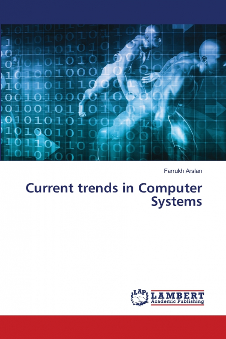 Current trends in Computer Systems