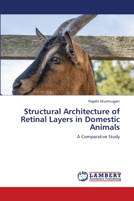 Structural Architecture of Retinal Layers in Domestic Animals