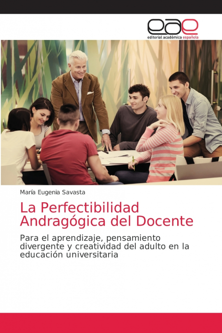 La Perfectibilidad Andragógica del Docente