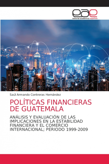 POLÍTICAS FINANCIERAS DE GUATEMALA