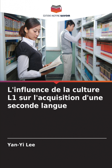 L’influence de la culture L1 sur l’acquisition d’une seconde langue