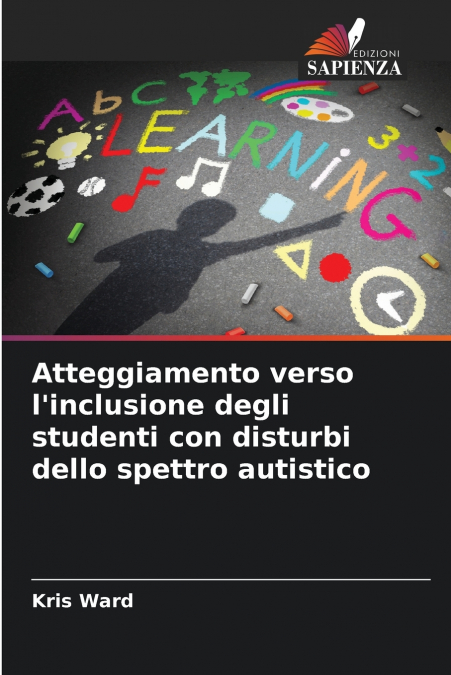 Atteggiamento verso l’inclusione degli studenti con disturbi dello spettro autistico