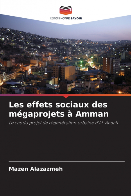 Les effets sociaux des mégaprojets à Amman