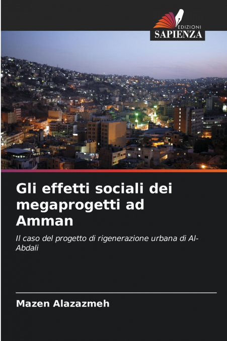 Gli effetti sociali dei megaprogetti ad Amman