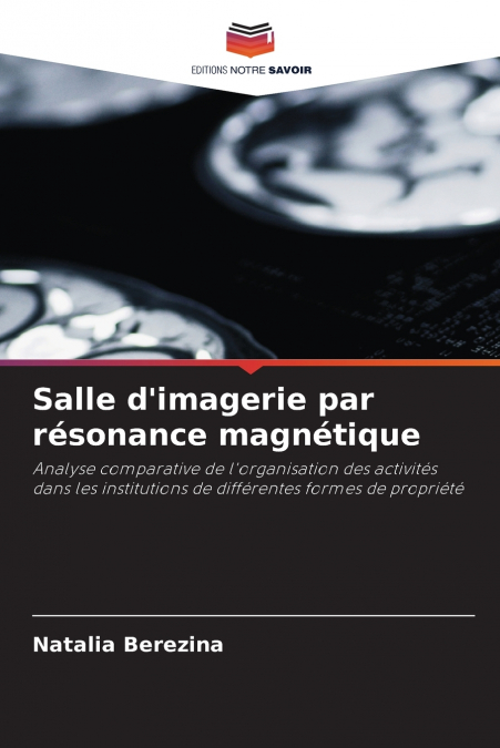 Salle d’imagerie par résonance magnétique