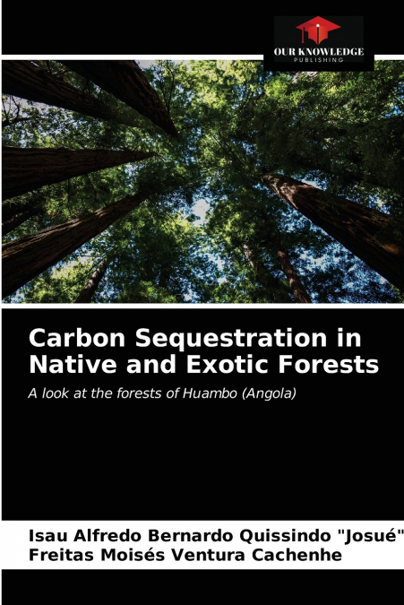 Carbon Sequestration in Native and Exotic Forests
