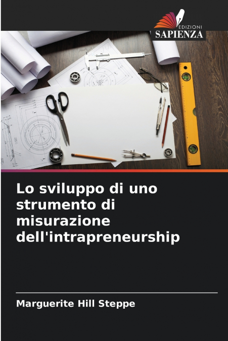 Lo sviluppo di uno strumento di misurazione dell’intrapreneurship