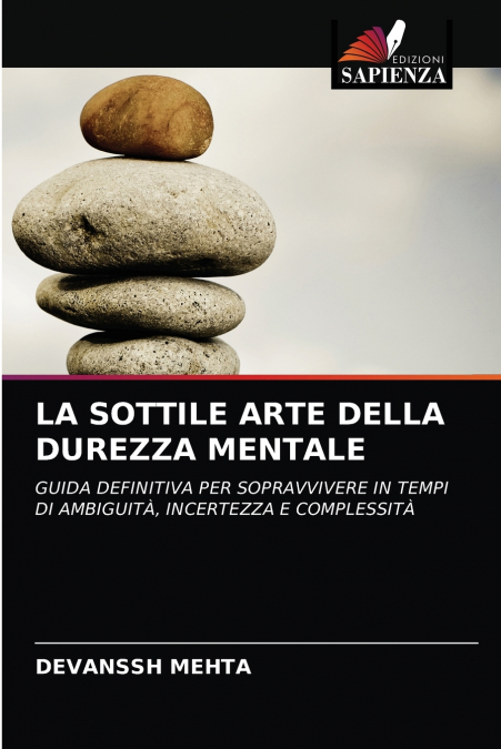 LA SOTTILE ARTE DELLA DUREZZA MENTALE