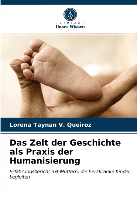 Das Zelt der Geschichte als Praxis der Humanisierung