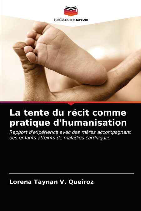 La tente du récit comme pratique d’humanisation