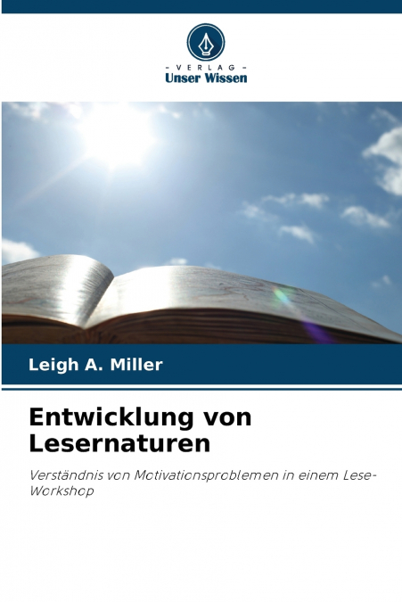 Entwicklung von Lesernaturen