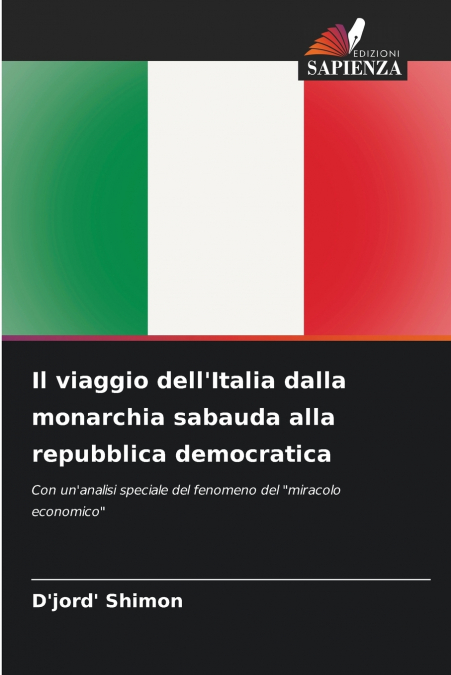 Il viaggio dell’Italia dalla monarchia sabauda alla repubblica democratica