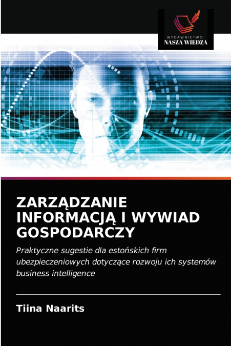 ZARZĄDZANIE INFORMACJĄ I WYWIAD GOSPODARCZY