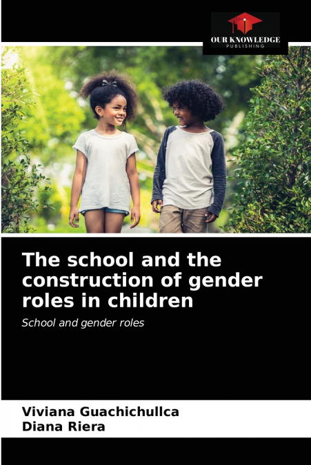 The school and the construction of gender roles in children