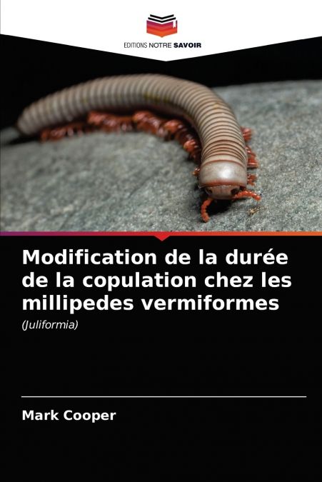 Modification de la durée de la copulation chez les millipedes vermiformes