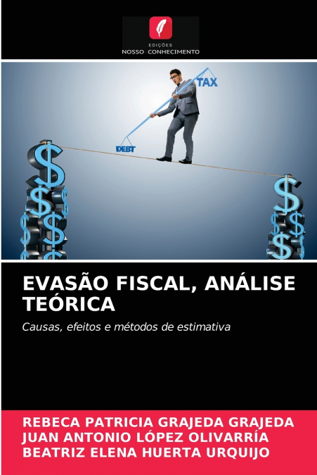 EVASÃO FISCAL, ANÁLISE TEÓRICA