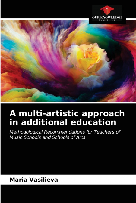 A multi-artistic approach in additional education