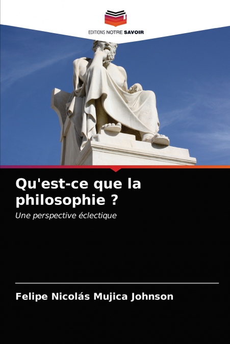 Qu’est-ce que la philosophie ?
