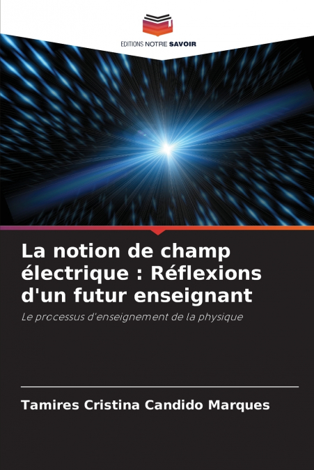 La notion de champ électrique