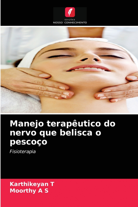 Manejo terapêutico do nervo que belisca o pescoço
