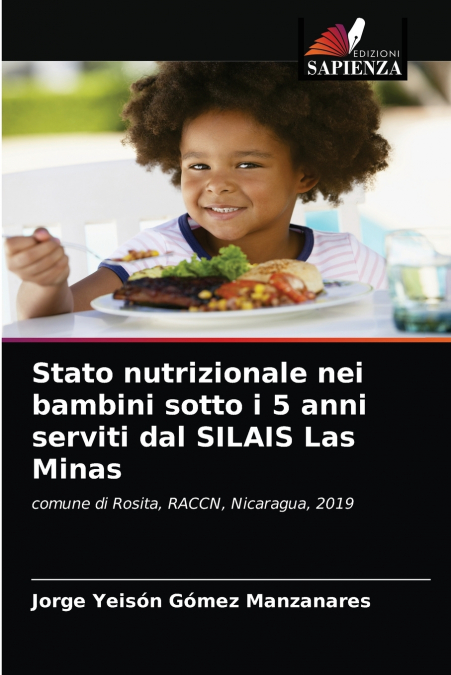 Stato nutrizionale nei bambini sotto i 5 anni serviti dal SILAIS Las Minas