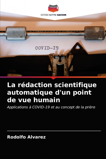La rédaction scientifique automatique d’un point de vue humain