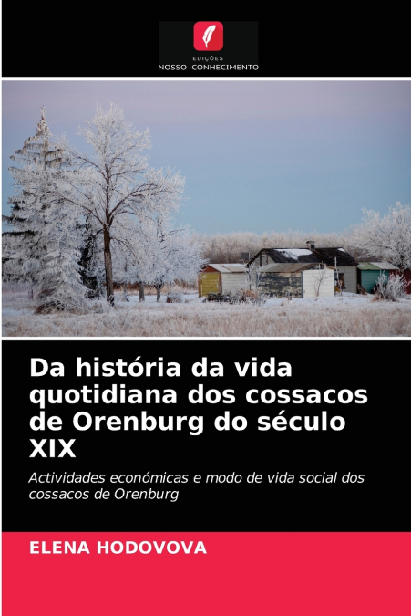 Da história da vida quotidiana dos cossacos de Orenburg do século XIX