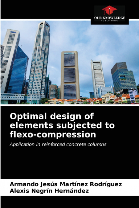 Optimal design of elements subjected to flexo-compression
