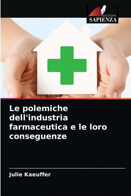 Le polemiche dell’industria farmaceutica e le loro conseguenze