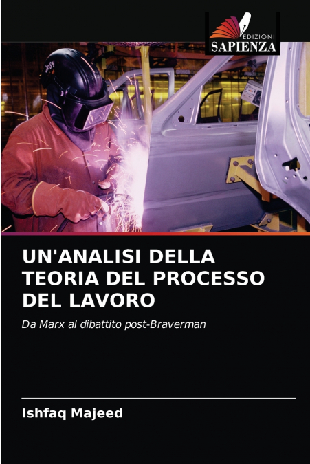 UN’ANALISI DELLA TEORIA DEL PROCESSO DEL LAVORO