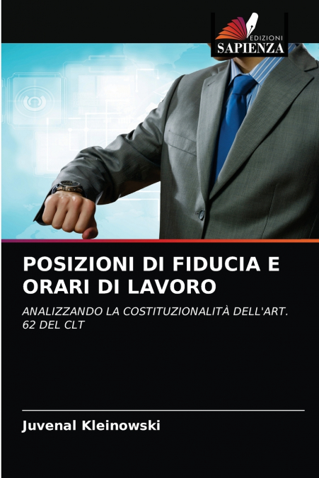 POSIZIONI DI FIDUCIA E ORARI DI LAVORO