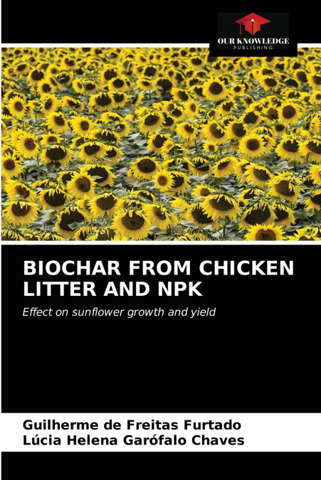 BIOCHAR FROM CHICKEN LITTER AND NPK
