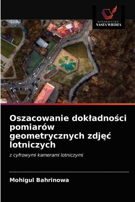 Oszacowanie dokładności pomiarów geometrycznych zdjęć lotniczych