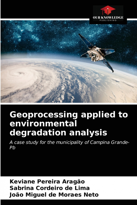 Geoprocessing applied to environmental degradation analysis