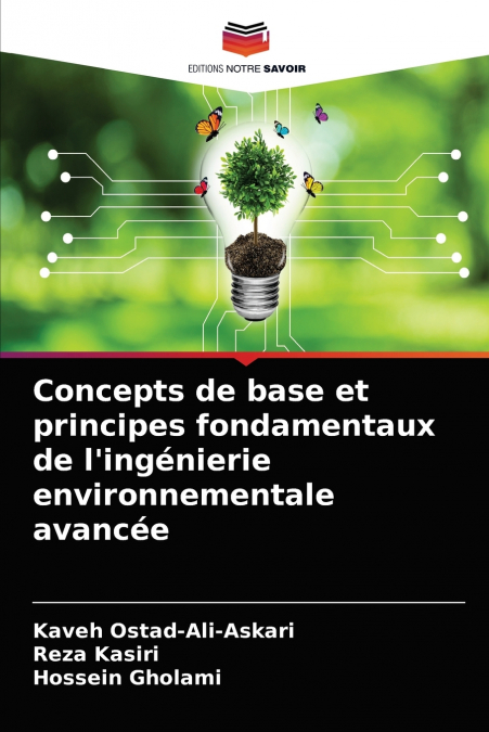Concepts de base et principes fondamentaux de l’ingénierie environnementale avancée