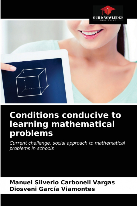 Conditions conducive to learning mathematical problems