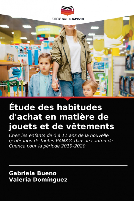 Étude des habitudes d’achat en matière de jouets et de vêtements